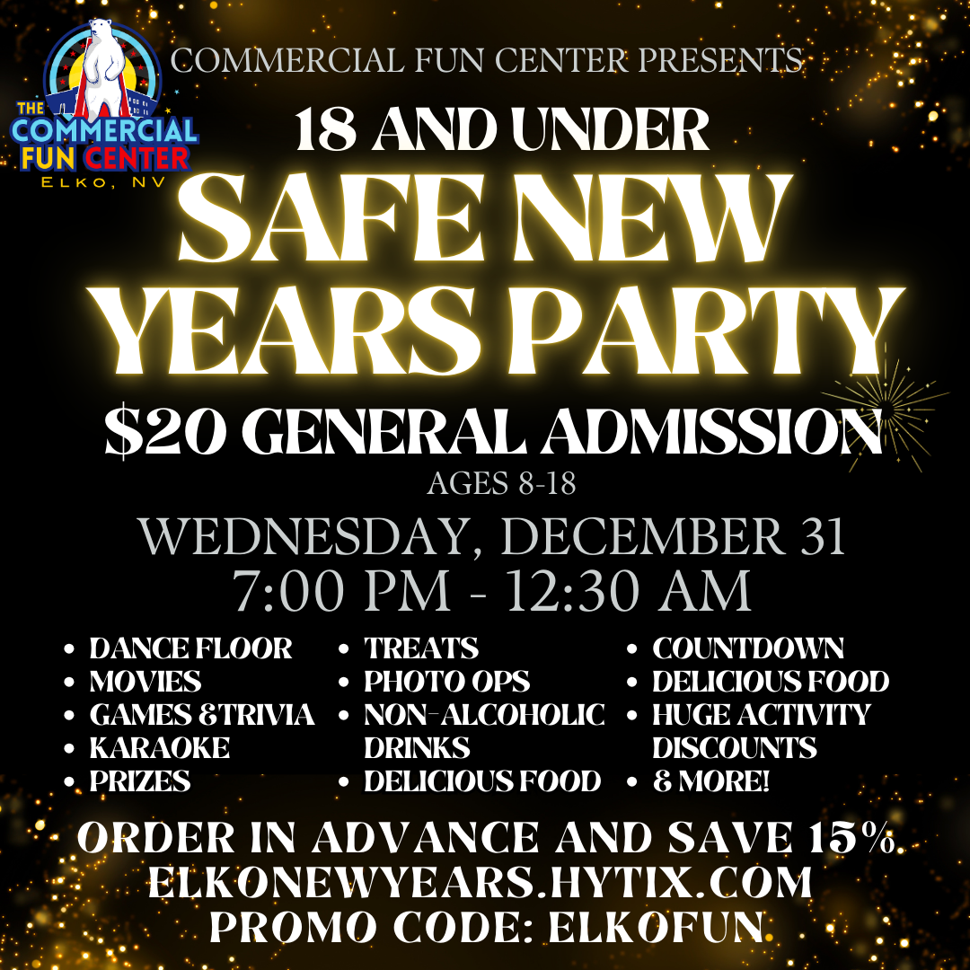 ELKO’S BIGGEST YOUTH NEW YEAR’S EVE PARTY IS BACK!