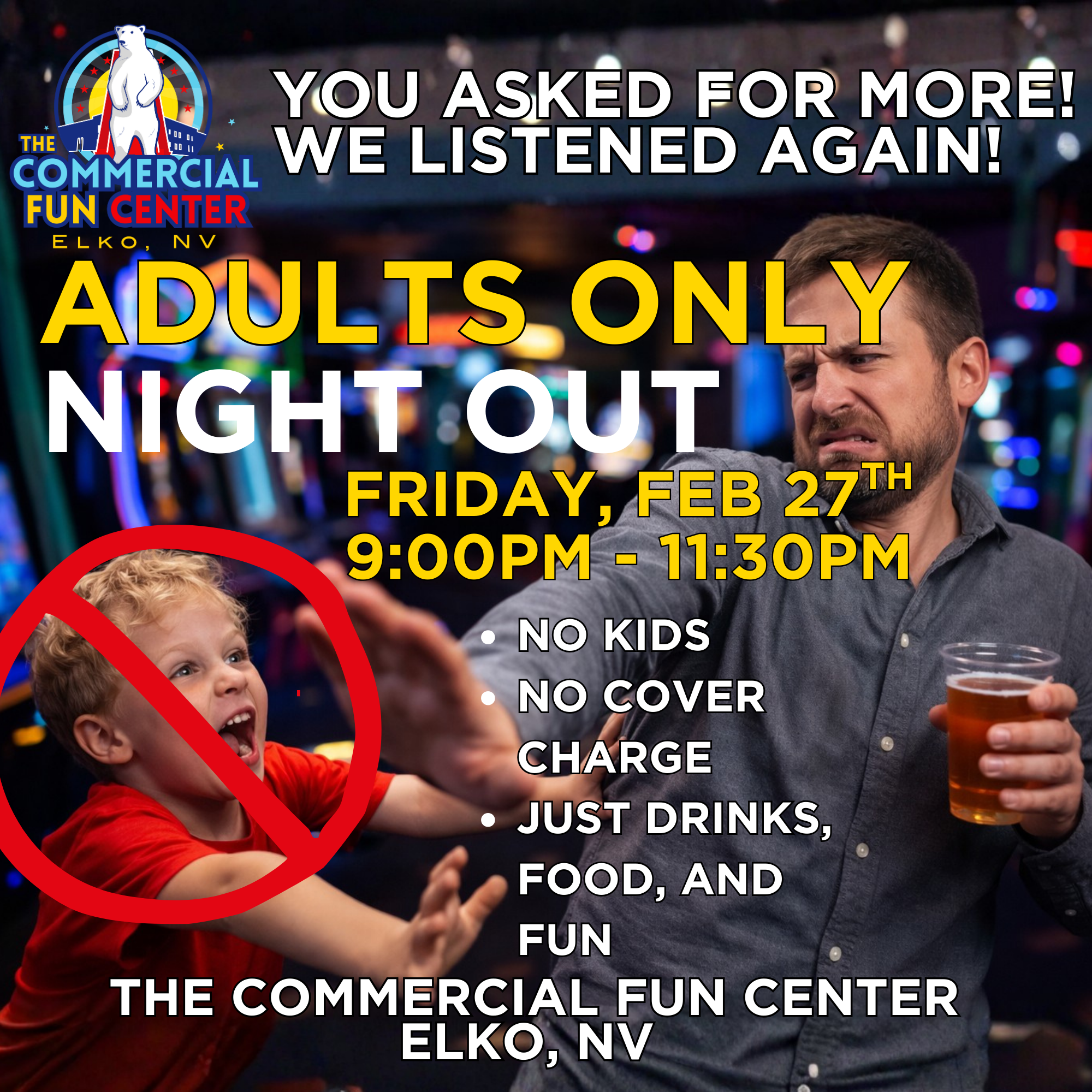 ELKO — ADULT NIGHT IS BACK. BIGGER. LATER. BETTER.